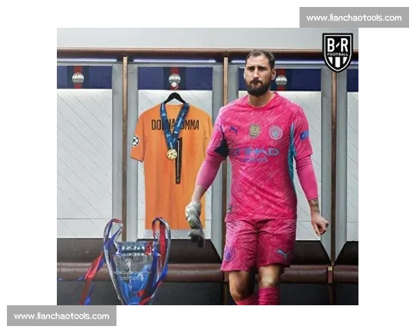 多纳鲁马续约谈判重启！巴黎与门神团队再会面